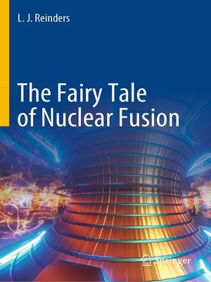 cover image of The Fairy Tale of Nuclear Fusion